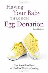 Having Your Baby Through Egg Donation (Paperback, 2 Revised edition)