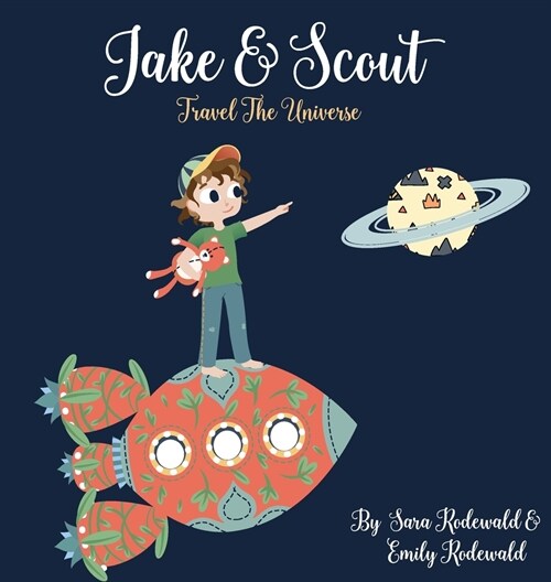 Jake & Scout Travel the Universe (Hardcover)