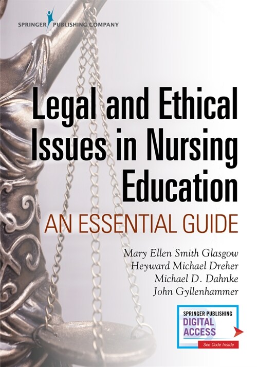 Legal and Ethical Issues in Nursing Education: An Essential Guide (Paperback)