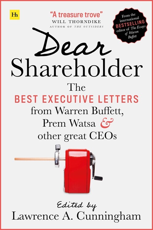 Dear Shareholder : The best executive letters from Warren Buffett, Prem Watsa and other great CEOs (Paperback)