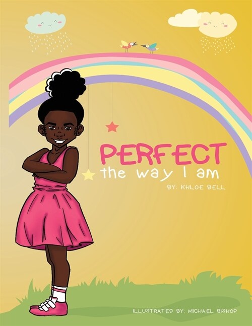 Perfect the Way I Am (Paperback)