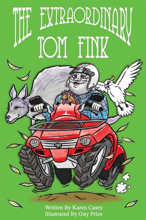 The Extraordinary Tom Fink: Where it all began. (Paperback)