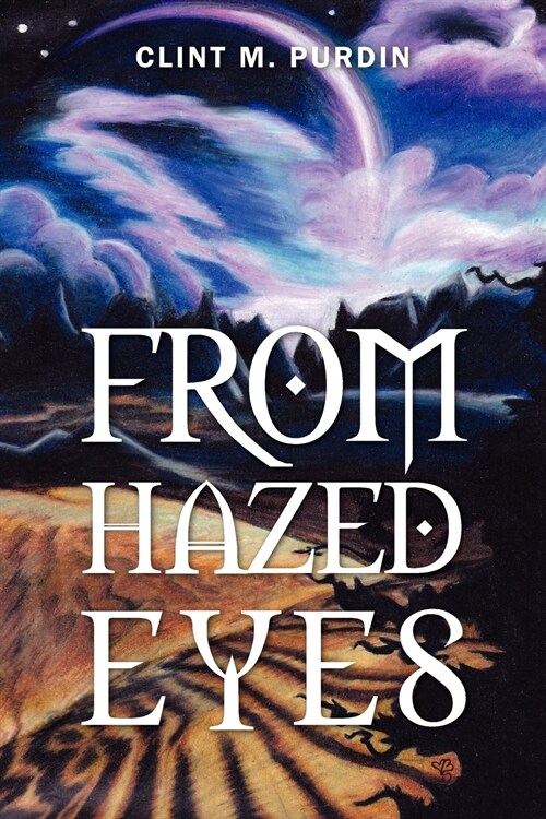 From Hazed Eyes (Paperback)