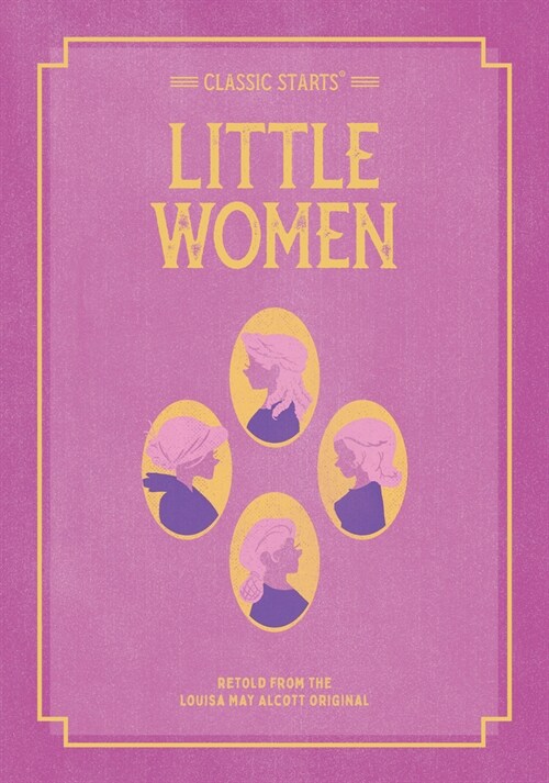 Classic Starts: Little Women (Paperback)