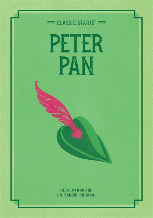 Classic Starts: Peter Pan (Paperback)