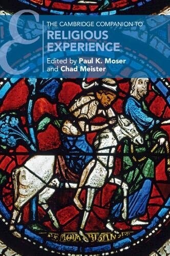 The Cambridge Companion to Religious Experience (Paperback)