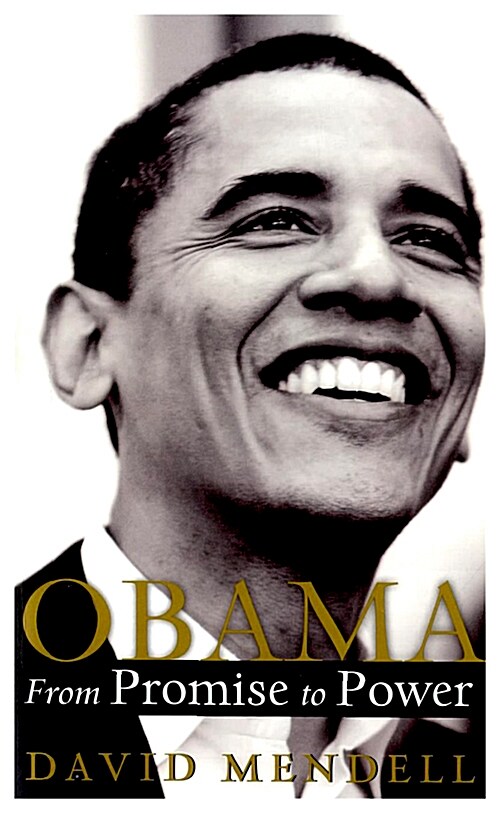 OBAMA From Promise to Power (International Edition, Mass Market Paperback)