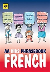 AA Phrasebook for Kids: French (Paperback)