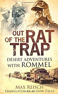 Out of the Rat Trap : Desert Adventures with Rommel (Paperback)