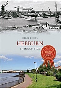 Hebburn Through Time (Paperback)