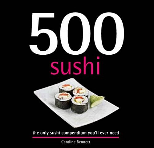 500 Sushi Dishes (Hardcover)