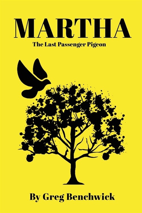Martha: The Last Passenger Pigeon (Paperback)