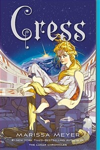 Cress: Book Three of the Lunar Chronicles (Paperback)