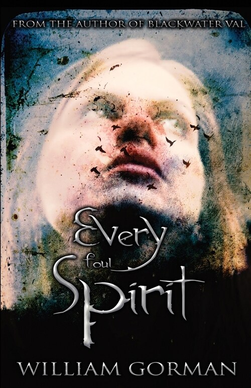 Every Foul Spirit (Paperback)