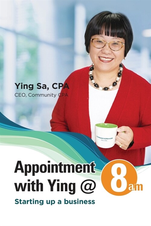 Appointment with Ying @ 8am: Starting Up a Business (Paperback)