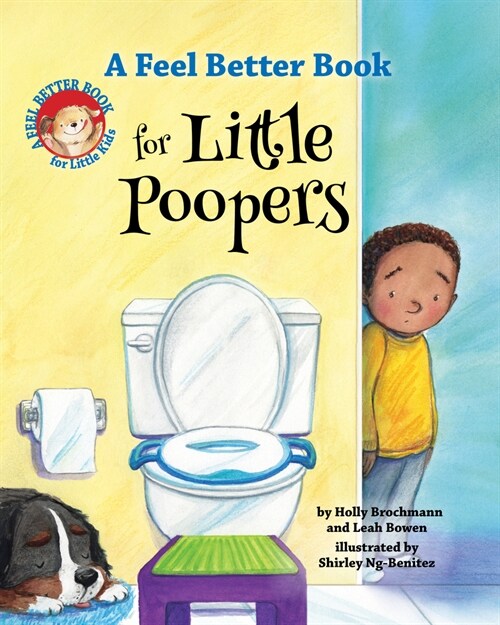 A Feel Better Book for Little Poopers (Hardcover)