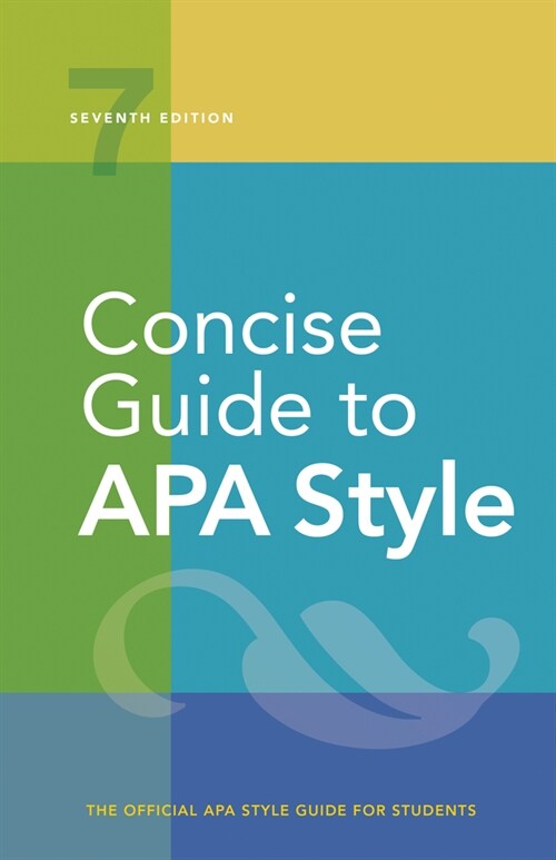 Concise Guide to APA Style: 7th Edition (Official) (Spiral, 7)