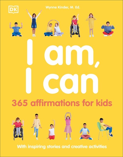 I Am, I Can: 365 Affirmations for Kids (Paperback)