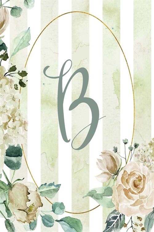 2020 Weekly Planner, Letter B, Green Stripe Floral Design: 6x9 Weekly Planner/Calendar (Paperback)