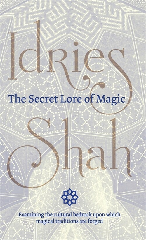 The Secret Lore of Magic (Hardcover)