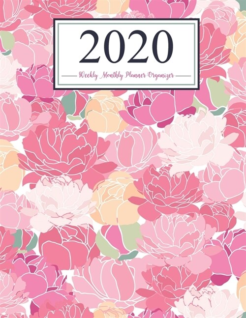 2020 Monthly Planner & Weekly Organizer: Peonies Watercolor Calendar (Large size 8.5x11) With Two Page Monthly View & Weekly Sheets with To-Do Lists/G (Paperback)