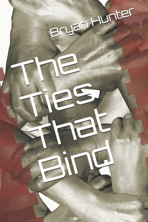 The Ties That Bind (Paperback)