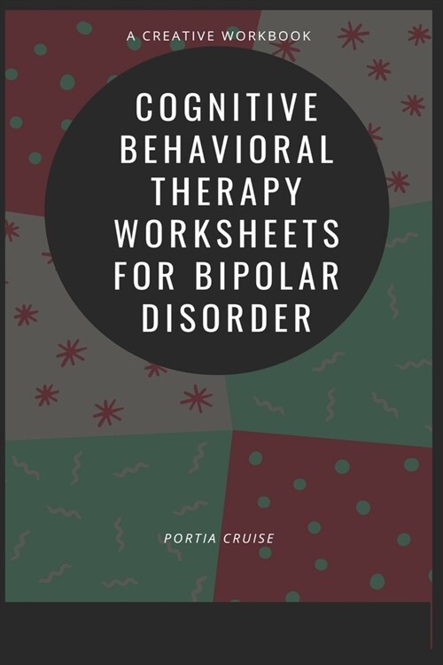 Cognitive Behavioral Therapy Worksheets for Bipolar Disorder (Paperback)