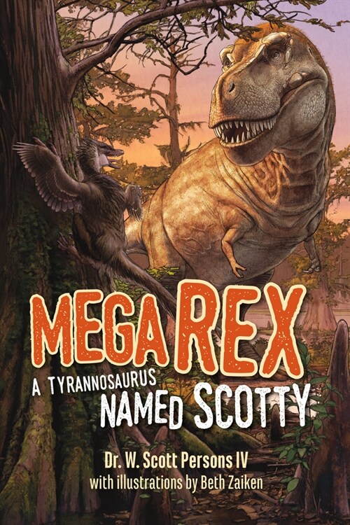 Mega Rex: A Tyrannosaurus Named Scotty (Paperback)