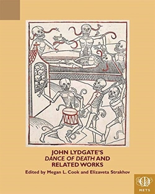 John Lydgates Dance of Death and Related Works (Hardcover)