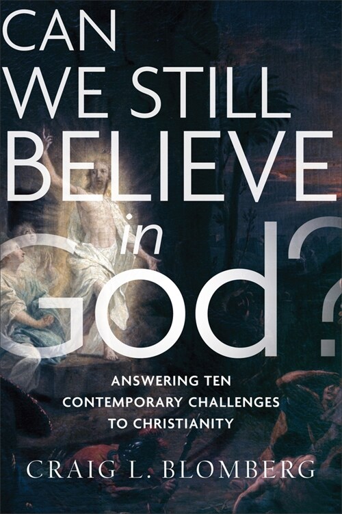 Can We Still Believe in God? (Hardcover)