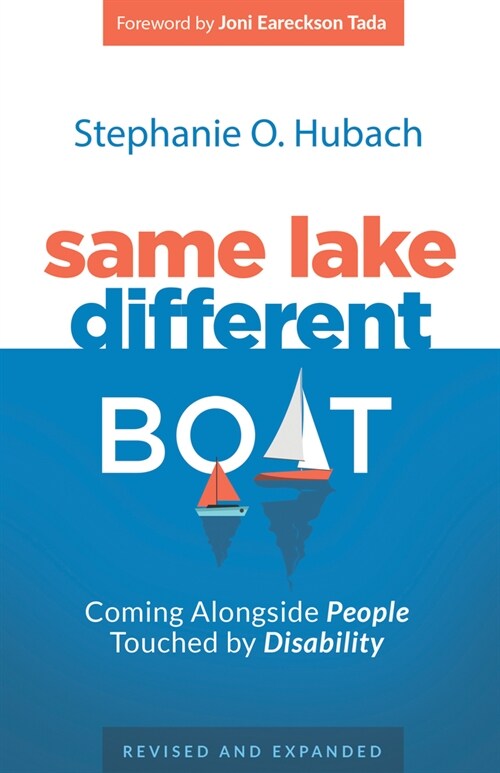 Same Lake, Different Boat: Coming Alongside People Touched by Disability (Paperback)