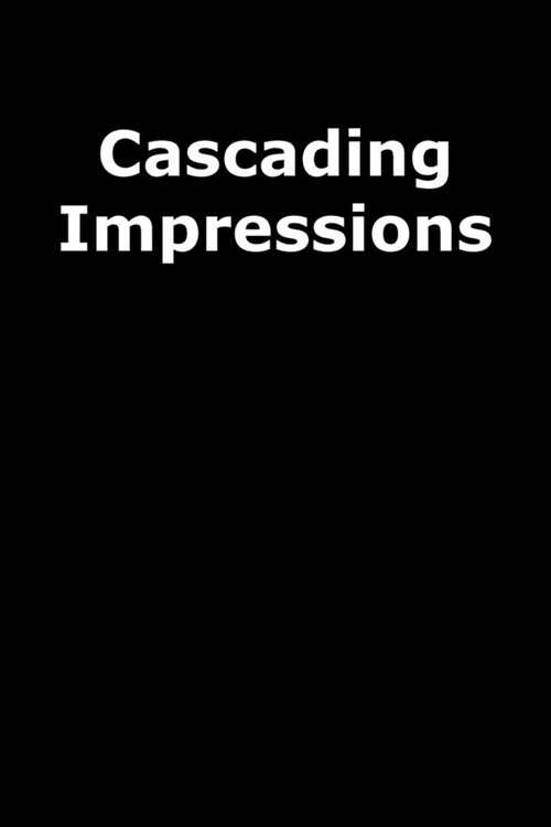 Cascading Impressions (Paperback)