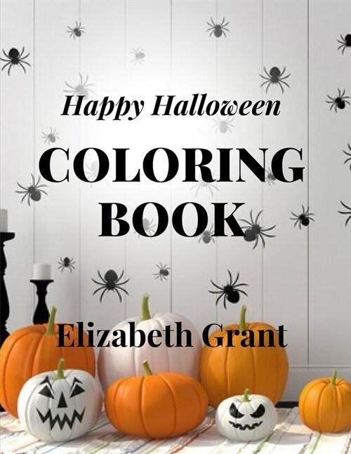 Happy Halloween: Coloring Book (Paperback)