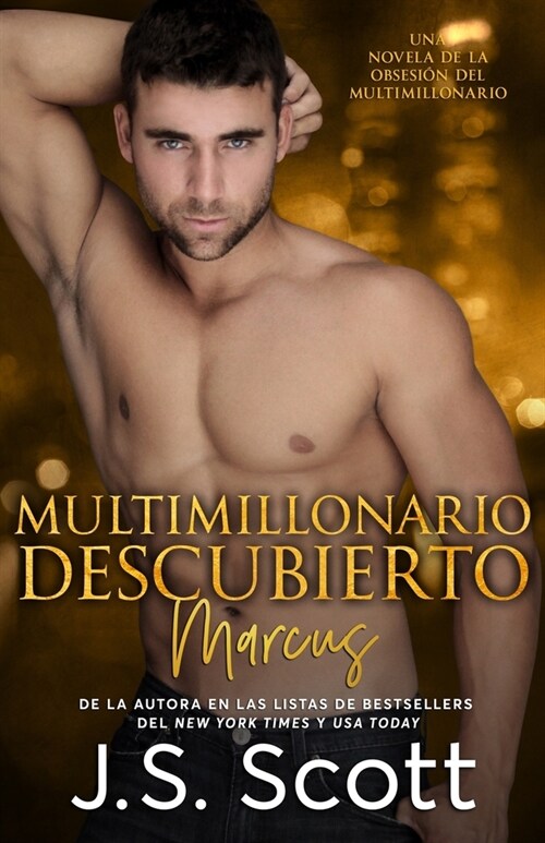 Multimillonario Descubierto Marcus: La Obsesi? del Multimillonario (Paperback)