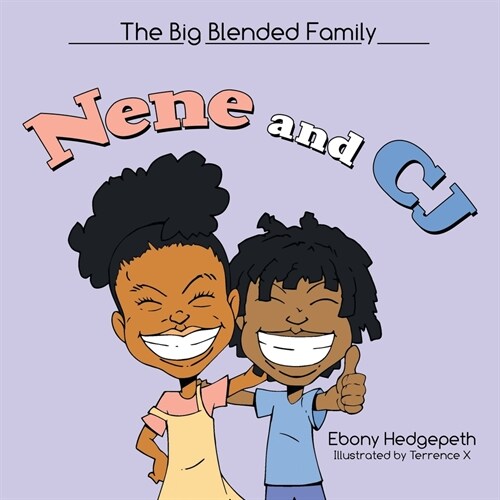 Nene and Cj: The Big Blended Family (Paperback)