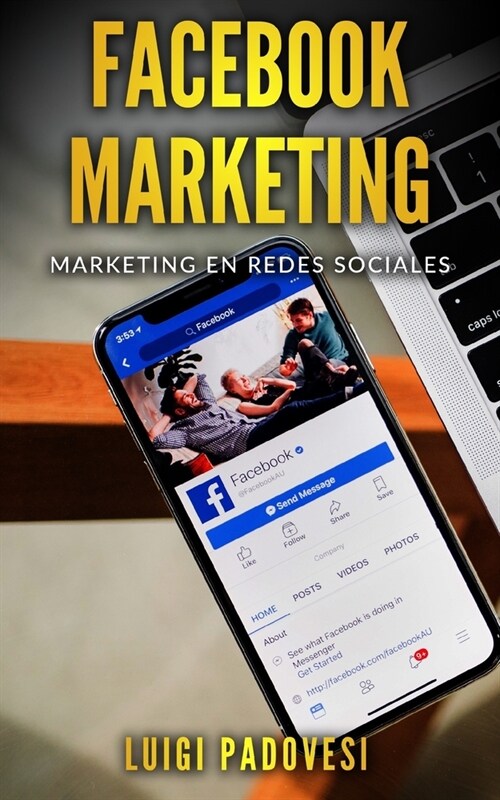 Facebook Marketing: Marketing en redes sociales (Paperback)