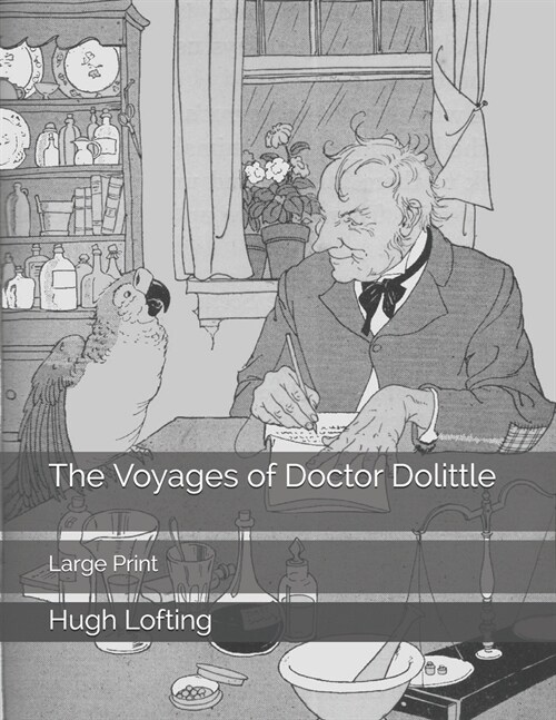 The Voyages of Doctor Dolittle: Large Print (Paperback)