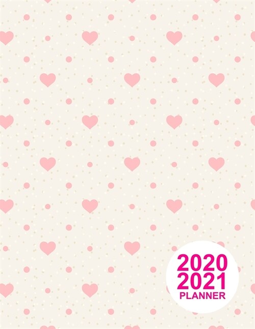 2020 2021 Planner: Cute Daily, Weekly and Monthly Planner 2 Years - Agenda Schedule Organizer Logbook and Personal Journal Diary - 24 Mon (Paperback)