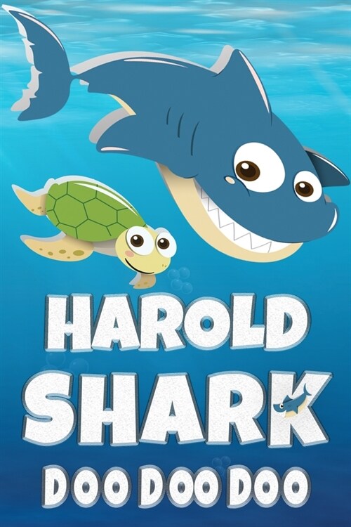 Harold Shark Doo Doo Doo: Harold Name Notebook Journal For Drawing Taking Notes and Writing, Personal Named Firstname Or Surname For Someone Cal (Paperback)