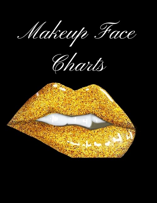 Makeup Face Charts: Eine k?ne deutsche Blankopapier-?ungsgesichtstafel f? professionelle Maskenbildner (Paperback)