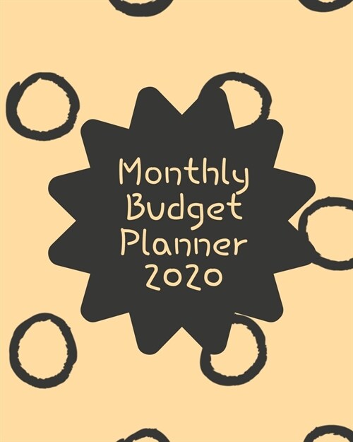 Monthly Budget Planner 2020: Income & Expenses Tracker (Paperback)