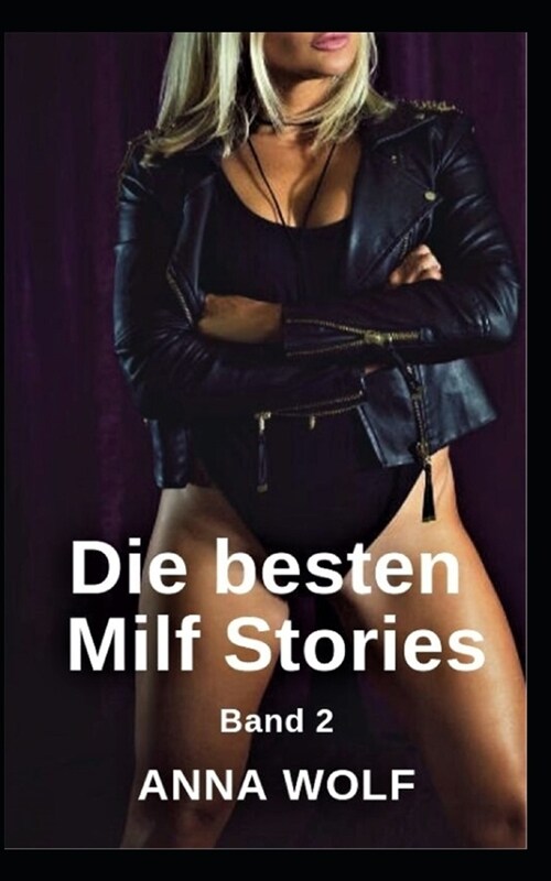 Die besten Milf Stories: Band 2 (Paperback)