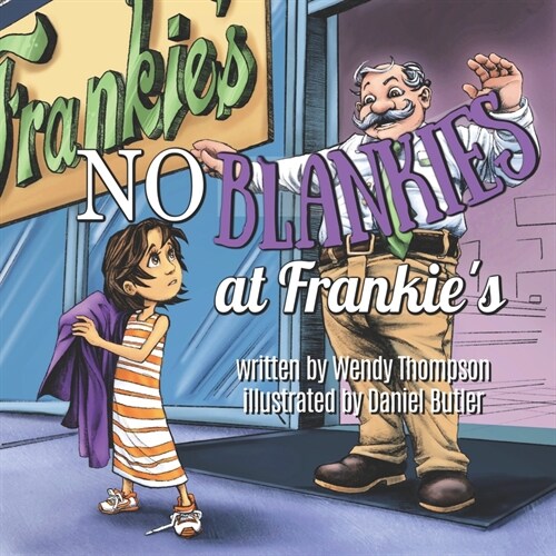 No Blankies at Frankies (Paperback)