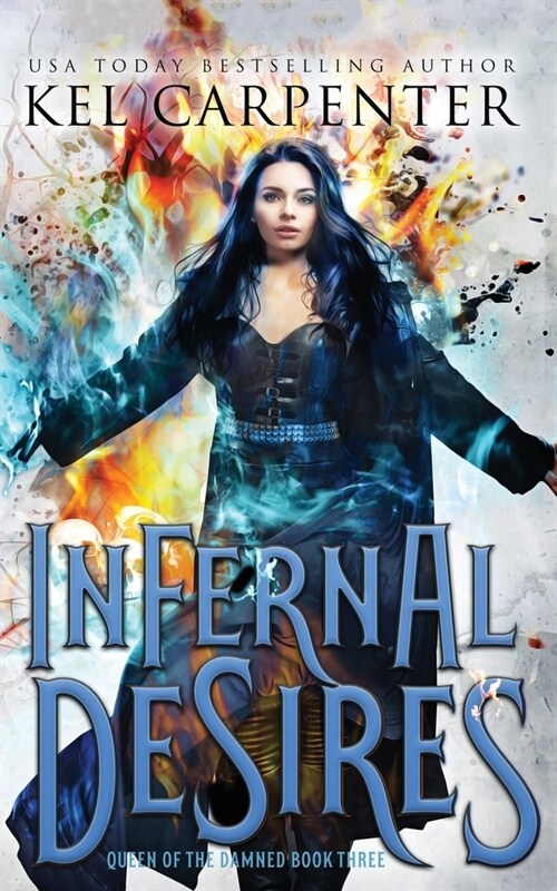 Infernal Desires: A Succubus Why Choose Romance (Paperback)