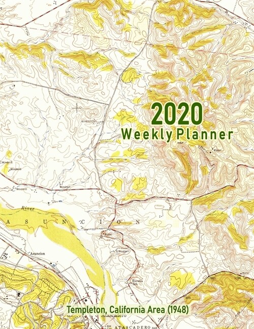 2020 Weekly Planner: Templeton, California Area (1948): Vintage Topo Map Cover (Paperback)