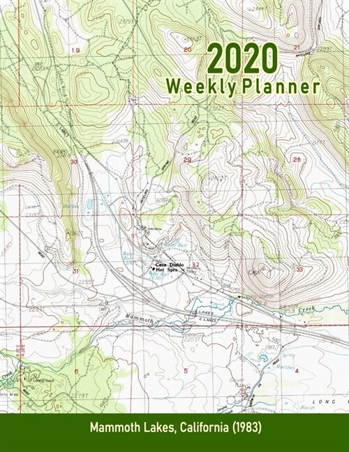2020 Weekly Planner: Mammoth Lakes, California (1983): Vintage Topo Map Cover (Paperback)