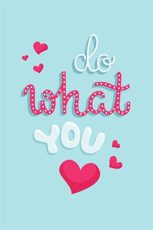 Do What You Love: Undated Weekly Planner with To-do list, Notes section & Inner Pages with Meditative Mandala design - 6 x 9 Handy Purse (Paperback)
