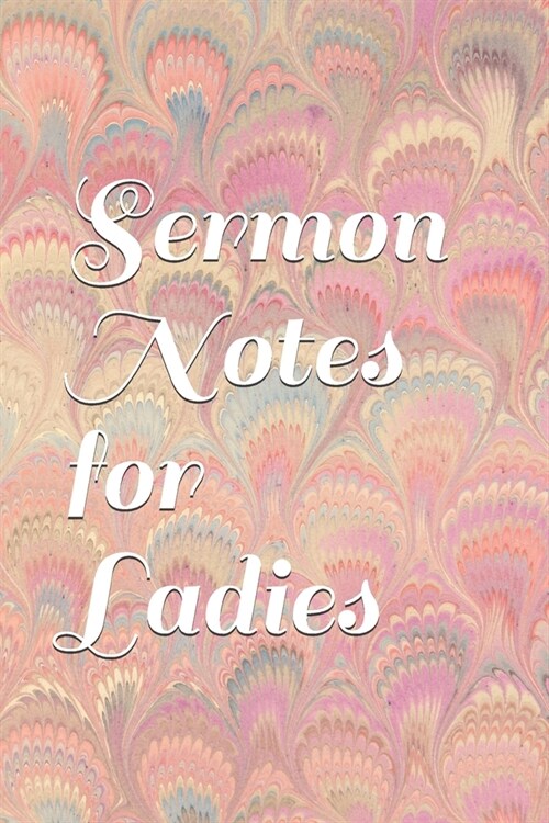 Sermon Notes for Ladies (Paperback)