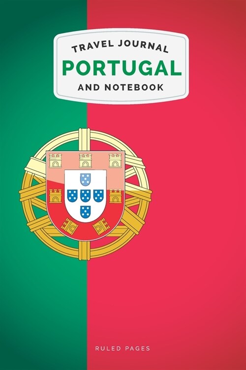 Portugal Travel Journal and Notebook: For Cultural experiences and Language Learning (Paperback)