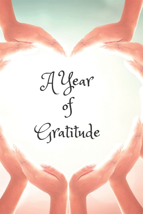 A Year of Gratitude (Paperback)